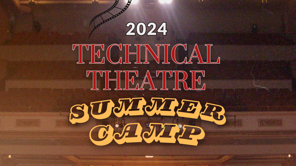 Technical Theatre Summer Camp